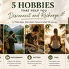 5 Hobbies That Help You Disconnect and Recharge
