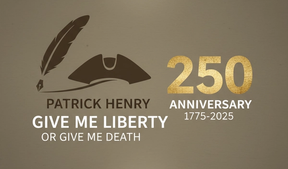 Patrick Henry's 'Give Me Liberty' Speech: 250th Anniversary Commemoration