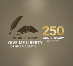 Patrick Henry's 'Give Me Liberty' Speech: 250th Anniversary Commemoration