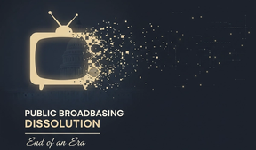 Public Broadcasting Dissolution: End of an Era in US Media History
