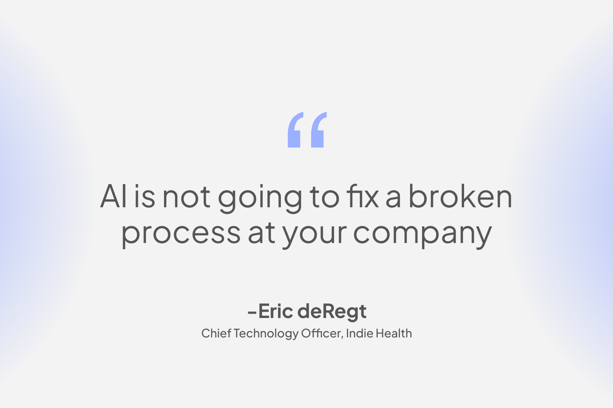 AI isn't a silver bullet for broken processes but can transform high-volume, repeatable workflows.