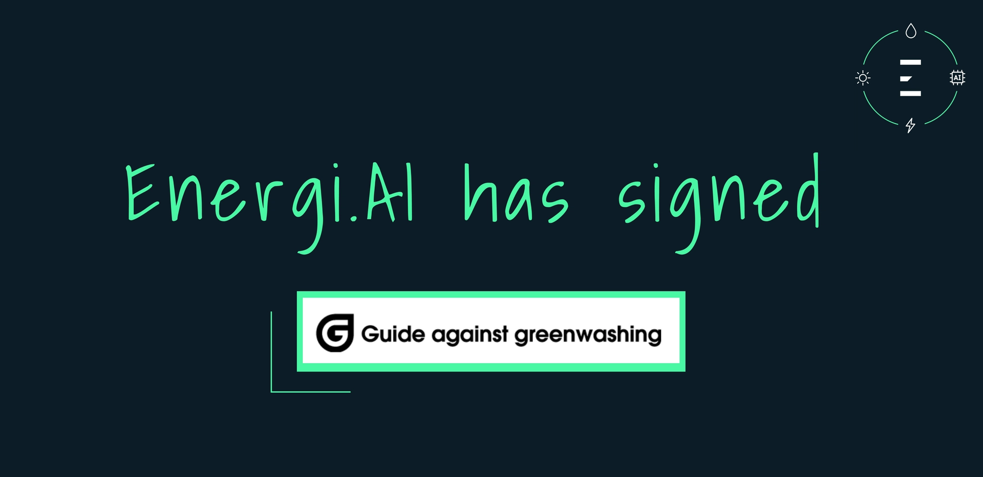 Energi.AI has signed Guide Against Greenwashing 