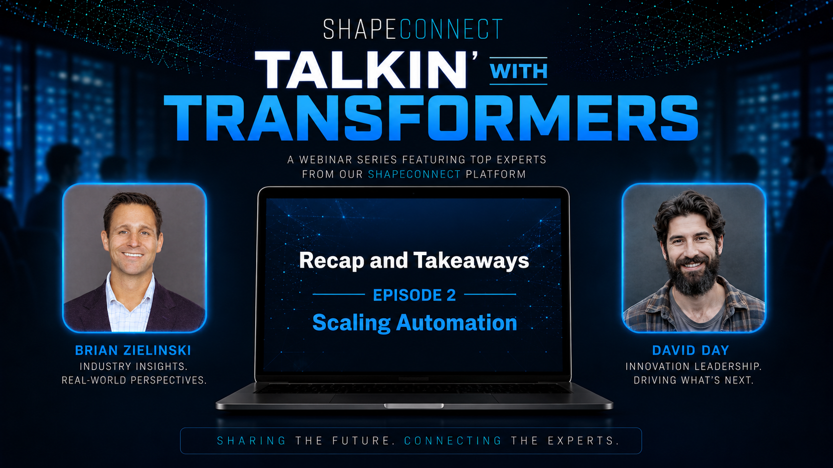 TWT Webinar Recap: Building a Technology and AI Foundation for Growth | Articles | ShapeConnect