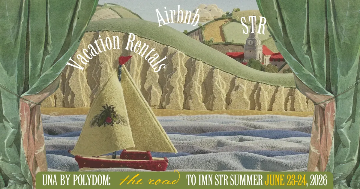 Una by Polydom's Odyssey to IMN's Short Term Rental Summer 2026 — June 23-24, 2026
