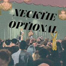 Necktie Optional
