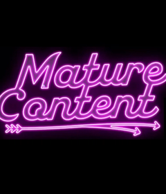 Mature Content