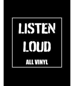 LISTEN LOUD