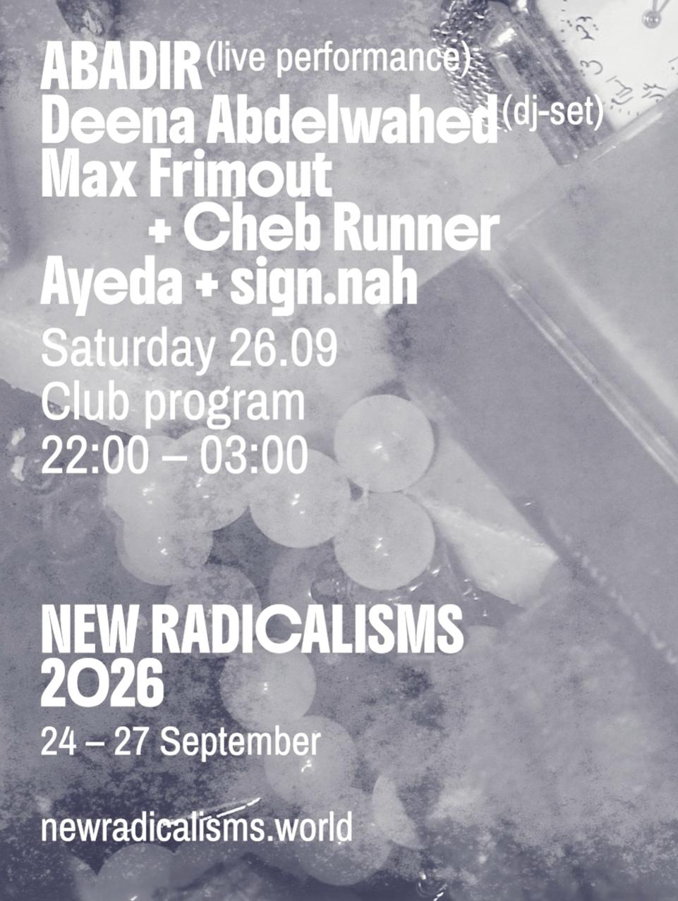 New Radicalism (tickets in info) Club Night - Saturday in Mono, Rotterdam