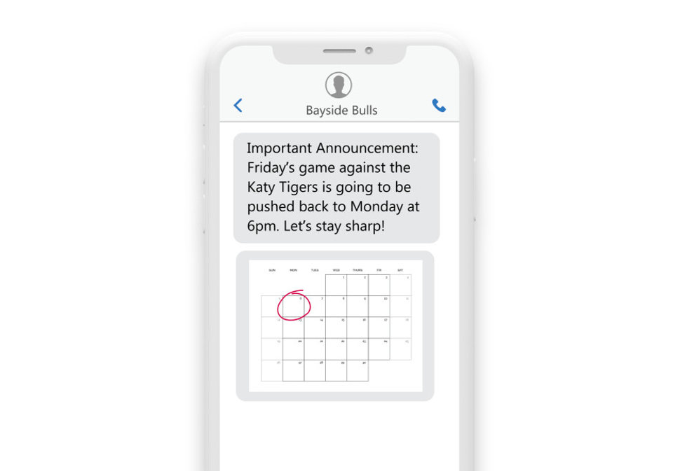 a phone sms convo showing the a calendar with the text “Important Announcement: Friday's game against the Katy Tigers is going to be pushed back to Monday at 6pm! Let's stay sharp! - Coach”