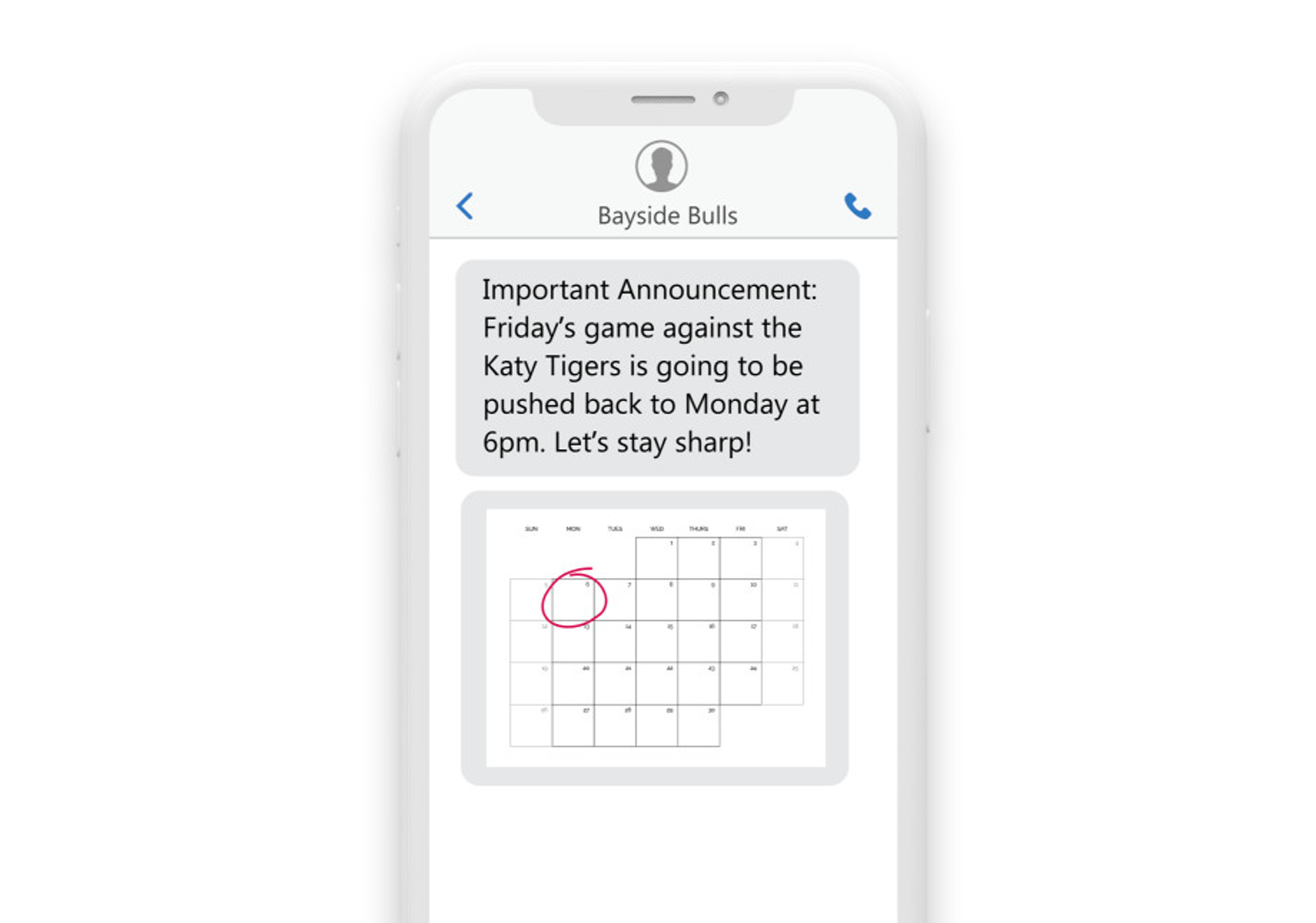 a phone sms convo showing the a calendar with the text “Important Announcement: Friday's game against the Katy Tigers is going to be pushed back to Monday at 6pm! Let's stay sharp! - Coach”