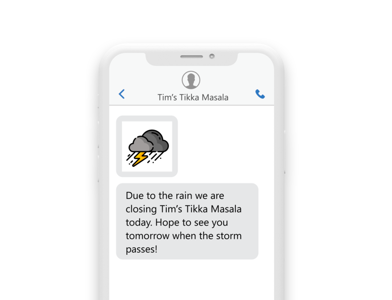a phone showing a message of rain clouds with the message “Hate to tell y'all this, but due to the rain we are closing down Tims Tikka Masala today, hope to see you tomorrow when the storm passes.”