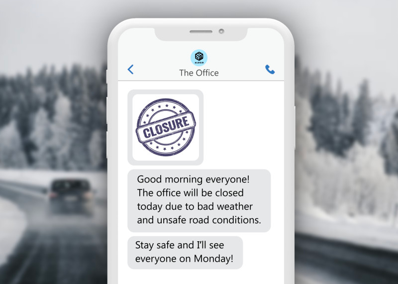 a phone showing a sms reading "Good morning everyone! the office will be closed today due to bad weather and unsafe road conditions"