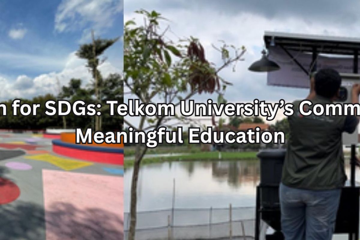 Education for SDGs: Telkom University’s Commitment to Meaningful Education