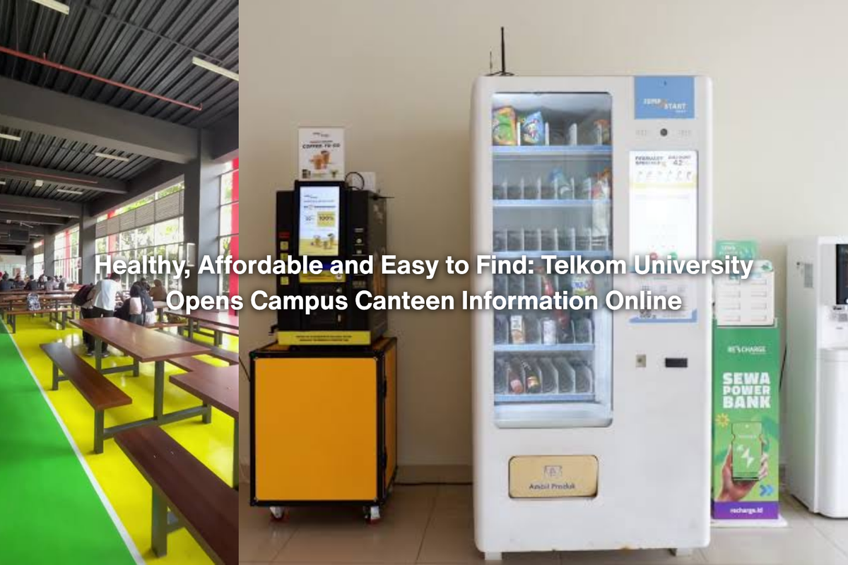 Healthy, Diverse and Inclusive Food for All: Telkom University Strengthens Campus Food Standards