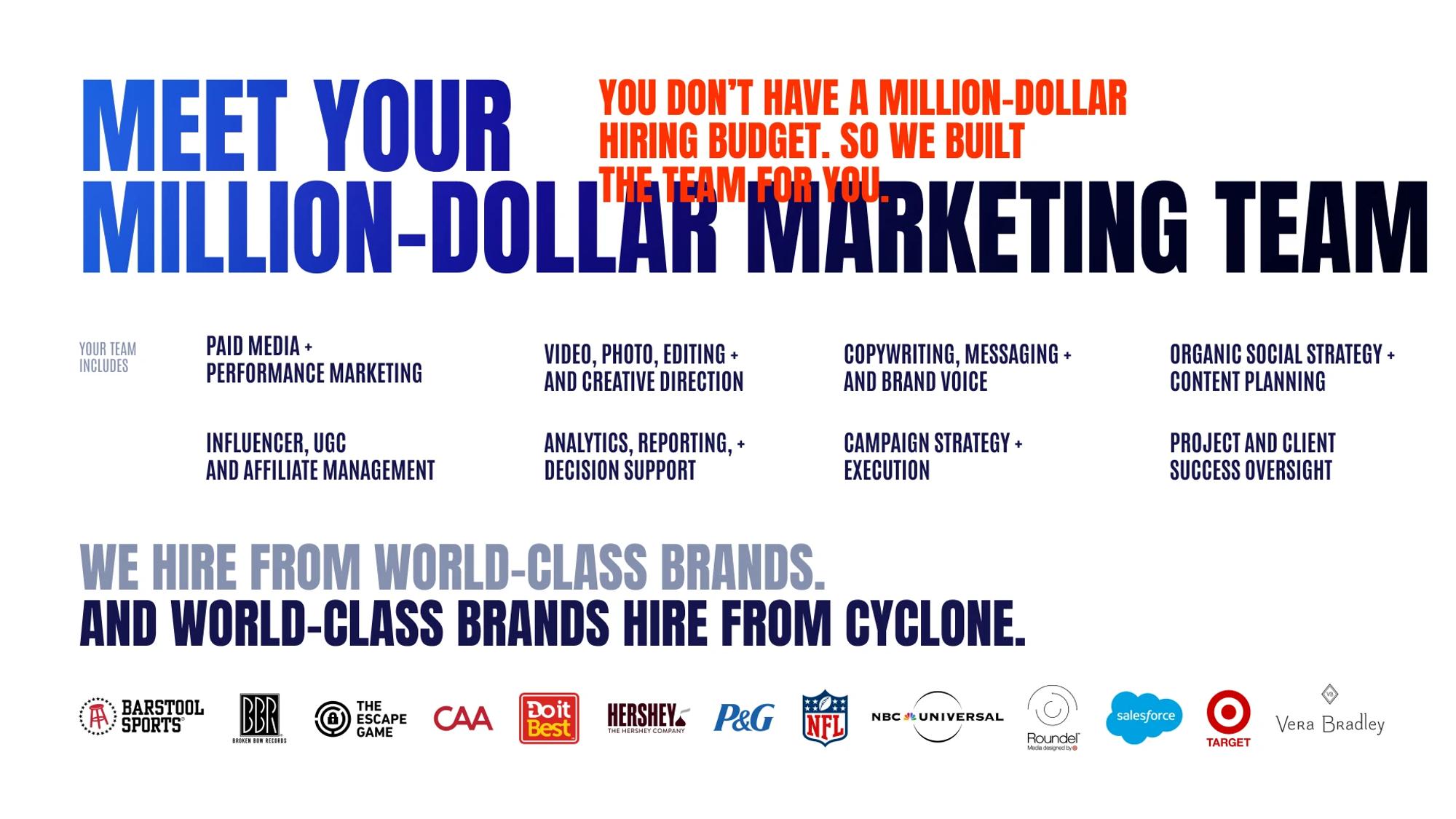 Meet your million-dollar marketing team