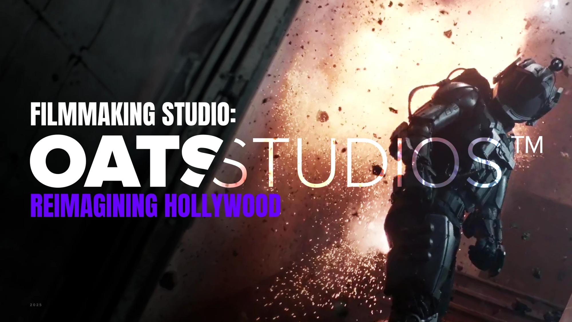 Deck cover: Oats Studios, reimagining Hollywood