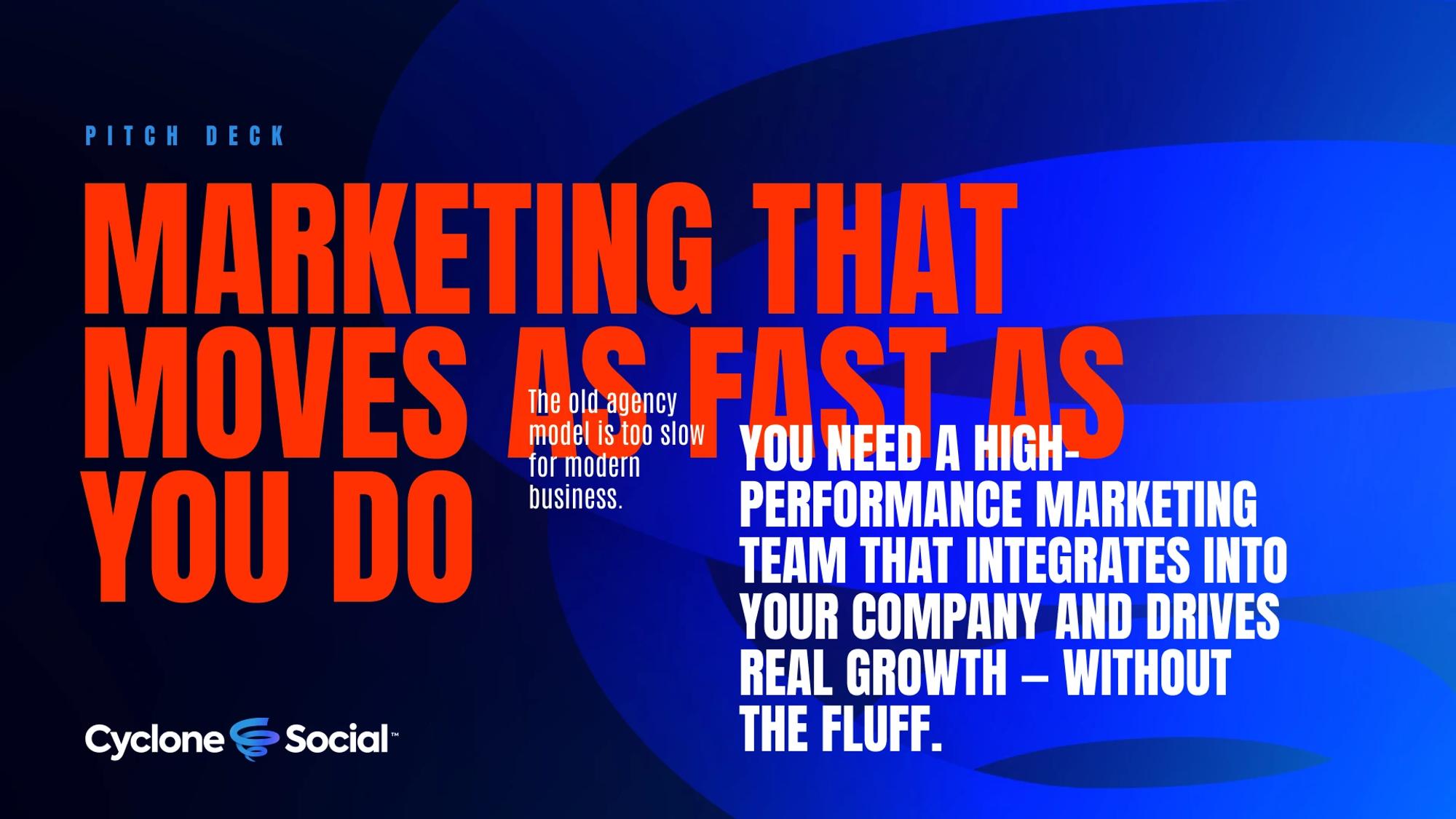 Pitch deck cover: marketing that moves as fast as you do
