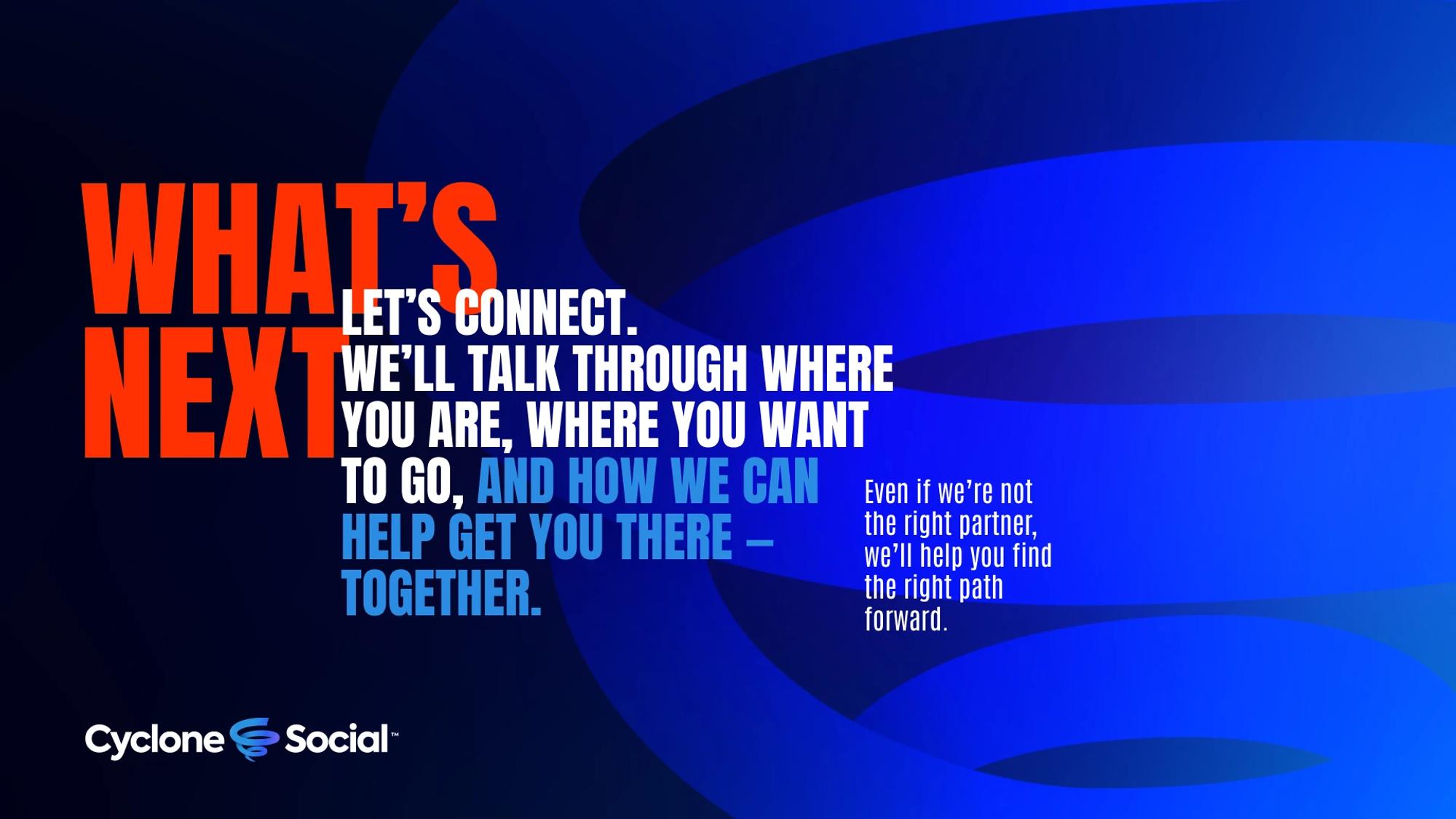 What’s next: let’s connect