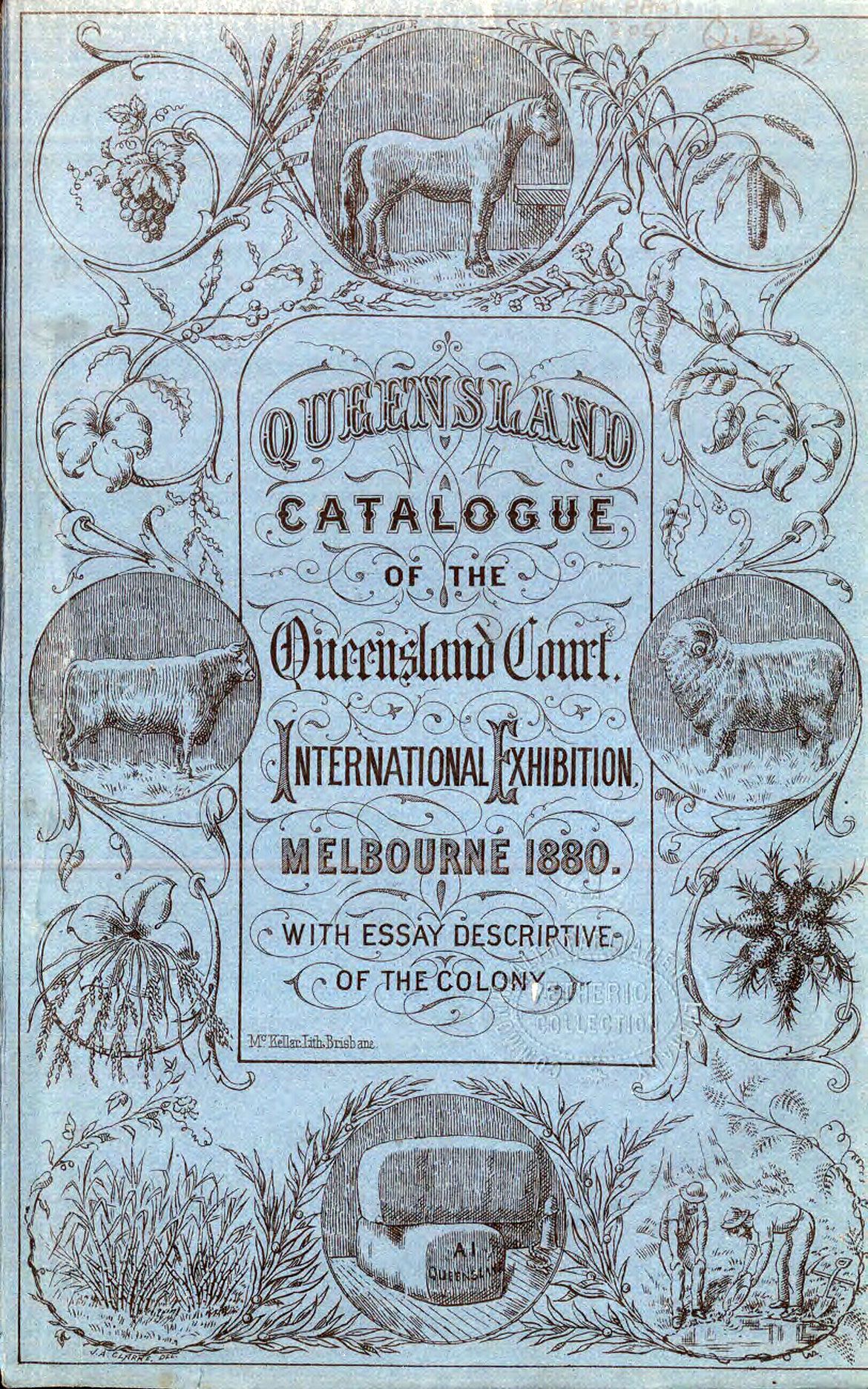 ‘Catalogue of the Queensland Court of the International Exhibition’ with essays descriptive of the colony of Queensland, cover 1880 / Courtesy: Trove, National Library Australia