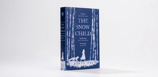 The Snow Child (2012) by Eowyn Ivey