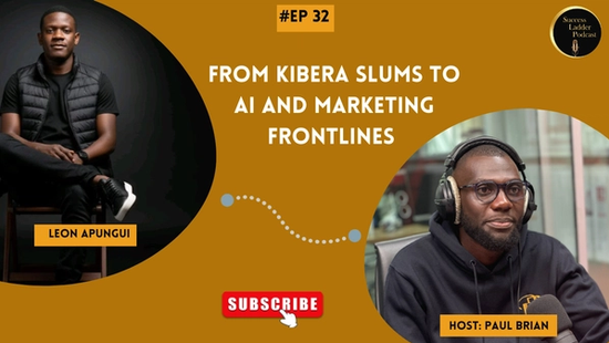Episode 32 : From Kibera Slums To AI and Marketing Frontlines - The Story of Leon Apungu
