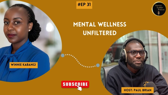 Episode 31 : Mental Wellness Unfiltered - Winnie Kabangi