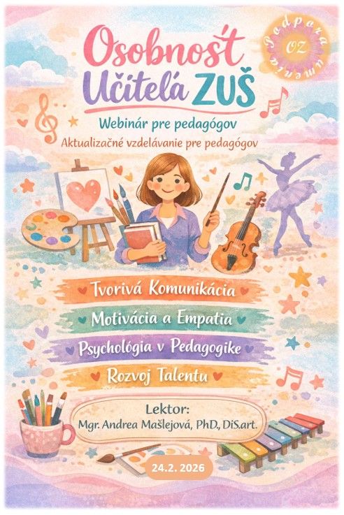 Inovačné a aktualizačné vzdelávanie pre pedagógov umeleckých škôl