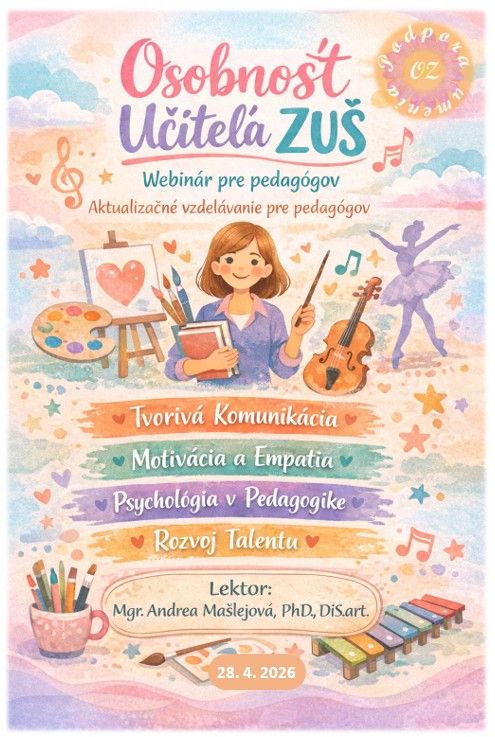 Inovačné a aktualizačné vzdelávanie pre pedagógov umeleckých škôl