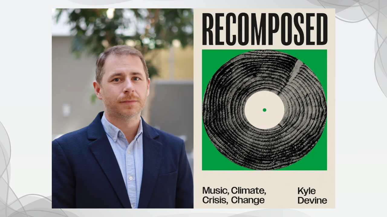 Music Recomposed with Kyle Devine