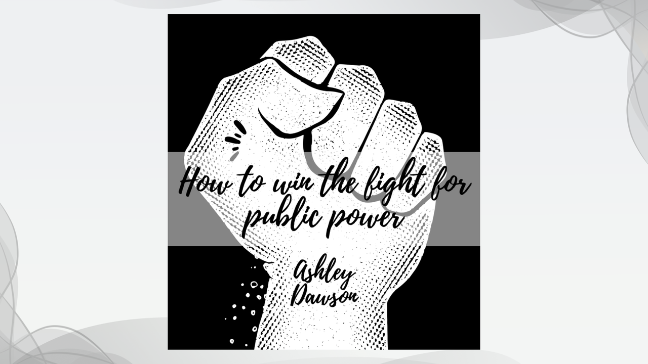 How to Win the Fight for Public Power
