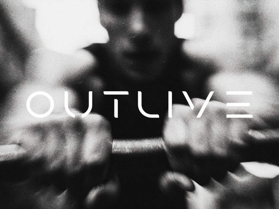 Outlive