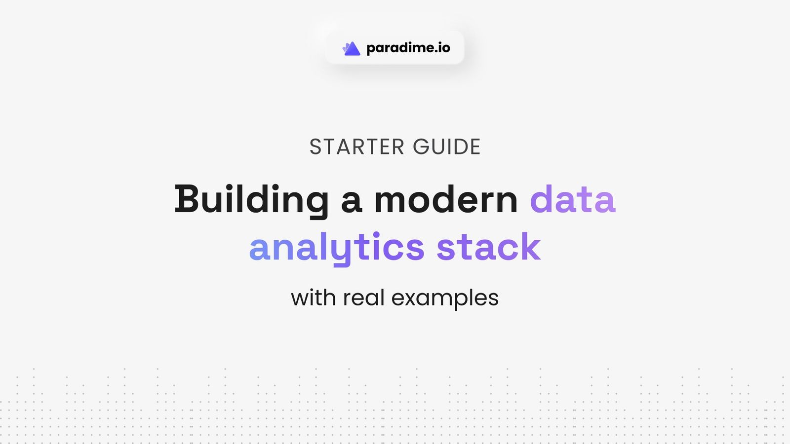 Building a modern data analytics stack