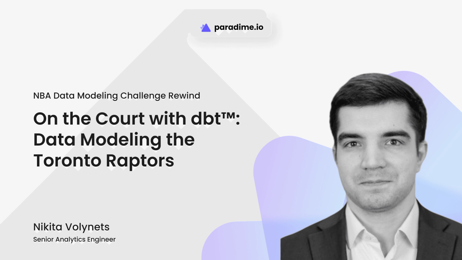 NBA Challenge Rewind: On the Court with dbt™: Data Modeling the Toronto Raptors