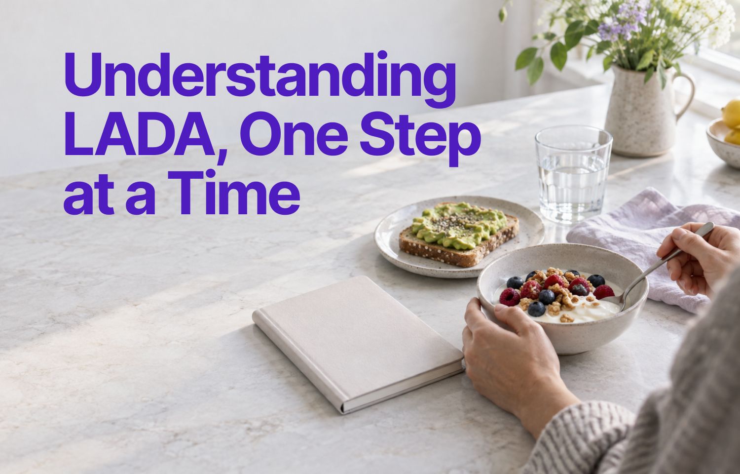 Newly Diagnosed With LADA (Type 1.5 Diabetes)