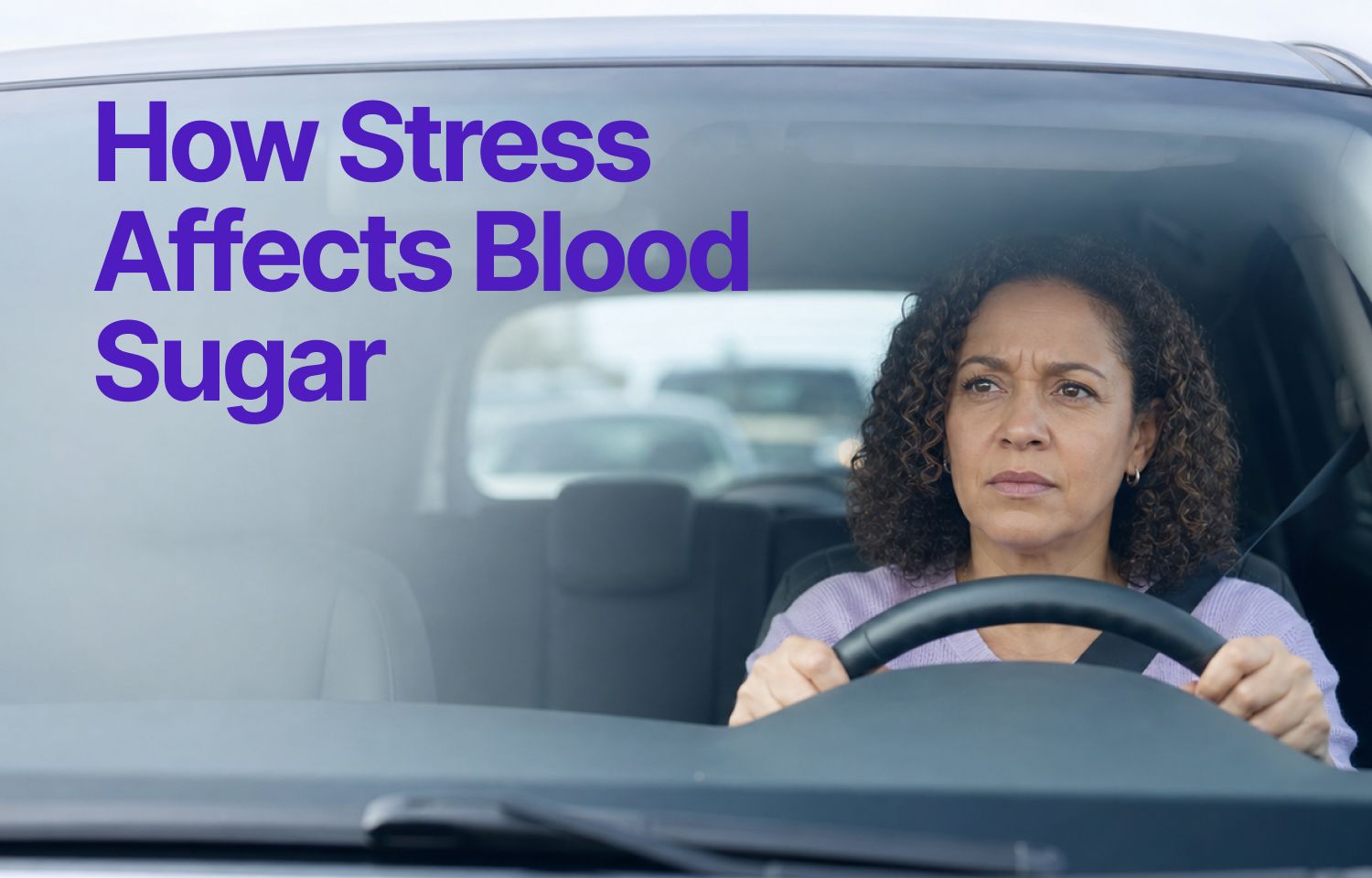 What Happens to Blood Sugar When You Are Stressed
