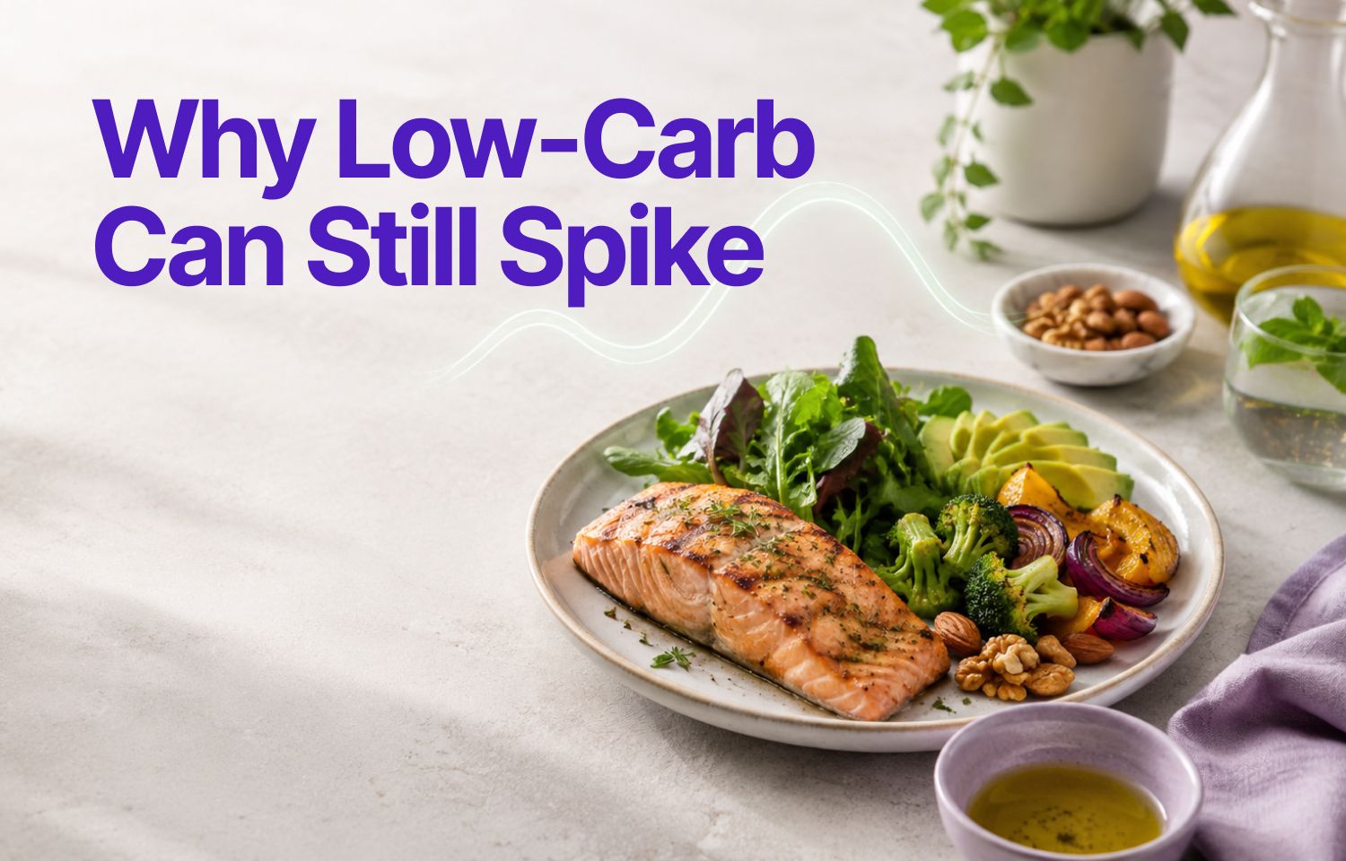 Why Did My Blood Sugar Spike After a Low-Carb Meal