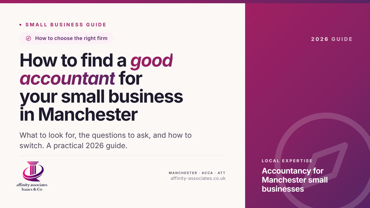 How to Find a Good Accountant for Your Small Business in Manchester (2026 Guide)