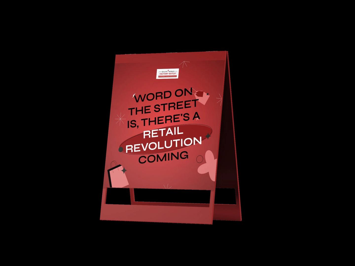 A red A-frame sign: word on the street is, there’s a retail revolution coming