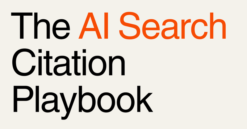 The AI Search Citation Playbook