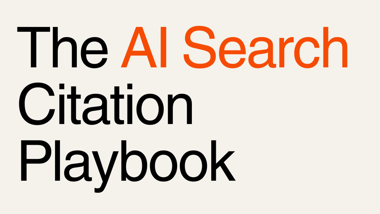 The AI Search Citation Playbook