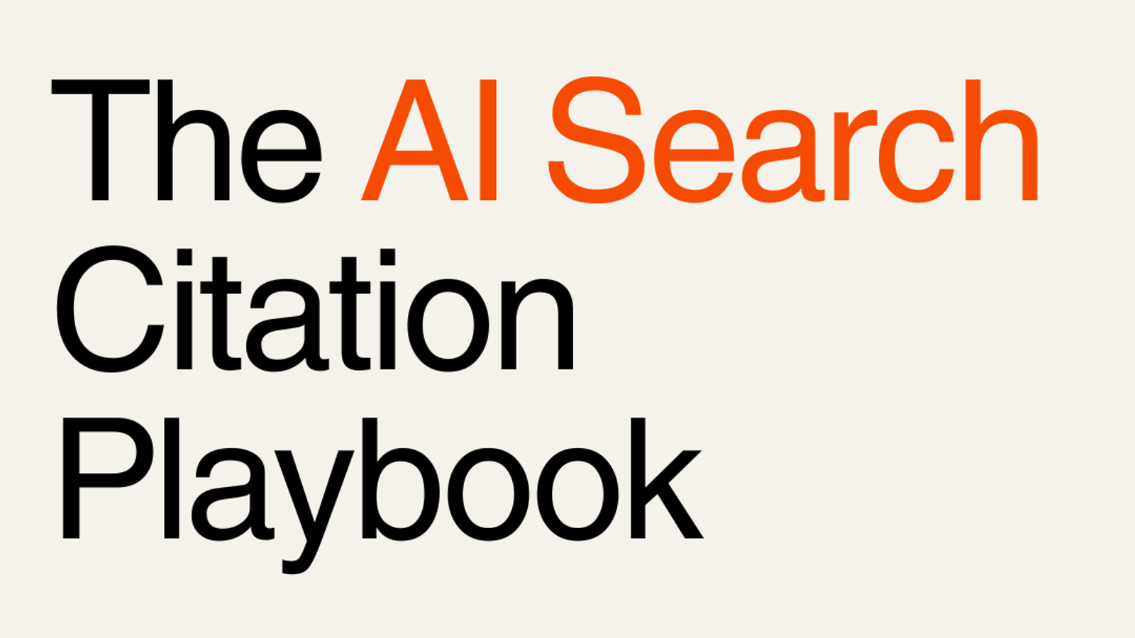The AI Search Citation Playbook