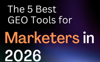 The 5 Best GEO Tools for Marketers in 2026