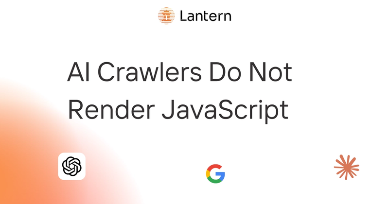 AI Crawlers Do Not Render JavaScript