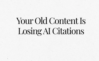 Why Your Old Content Is Losing AI Citations | Lantern