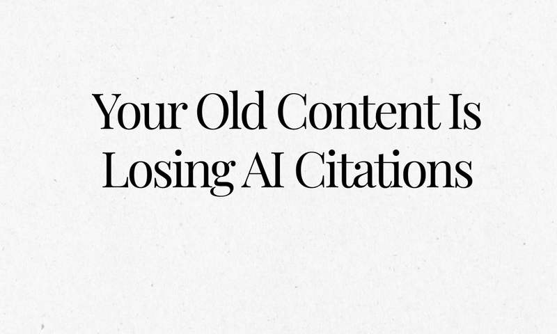 Why Your Old Content Is Losing AI Citations | Lantern