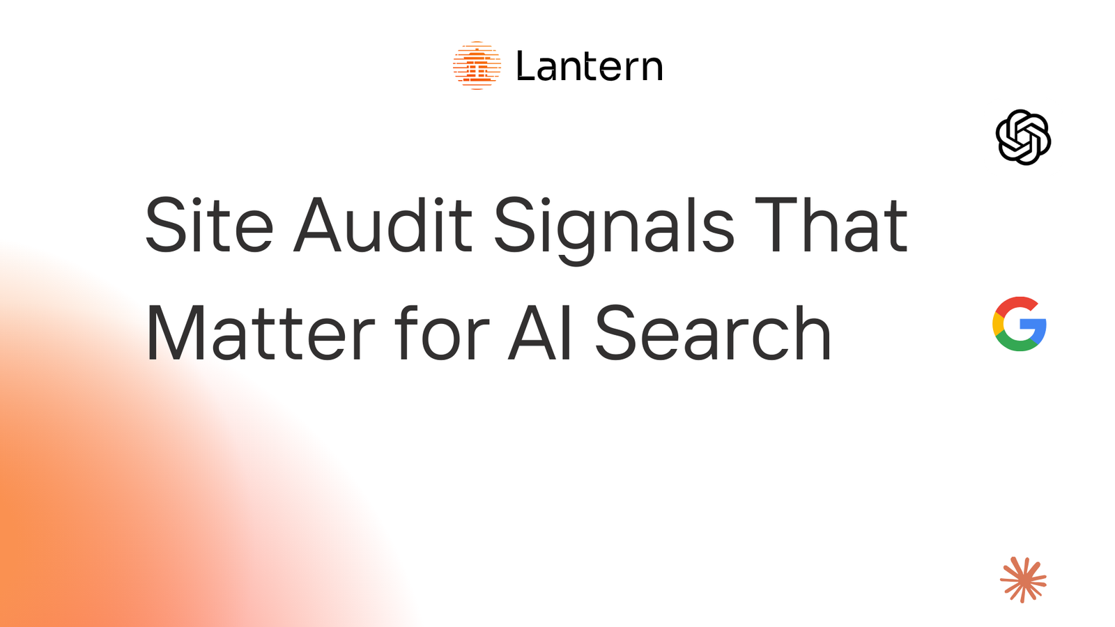Site Audit Signals That Matter for AI Search | Lantern