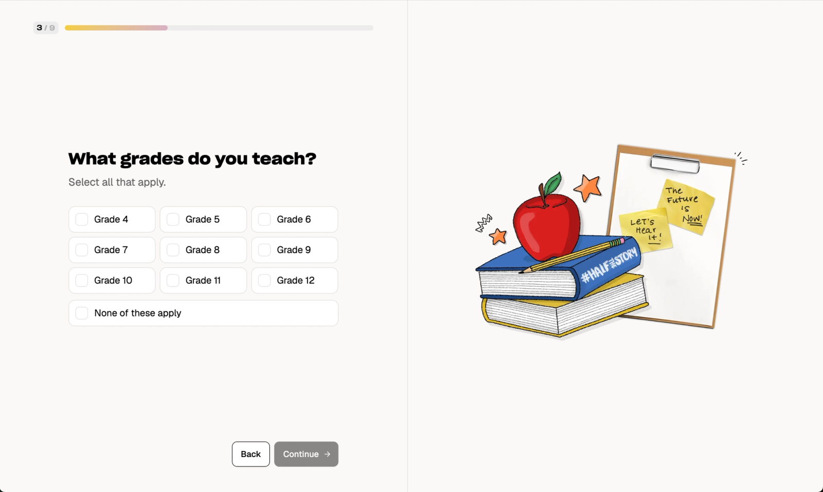 #HalfTheStory learning platform onboarding step asking What grades do you teach?, with grade options beside an illustration of books and an apple.