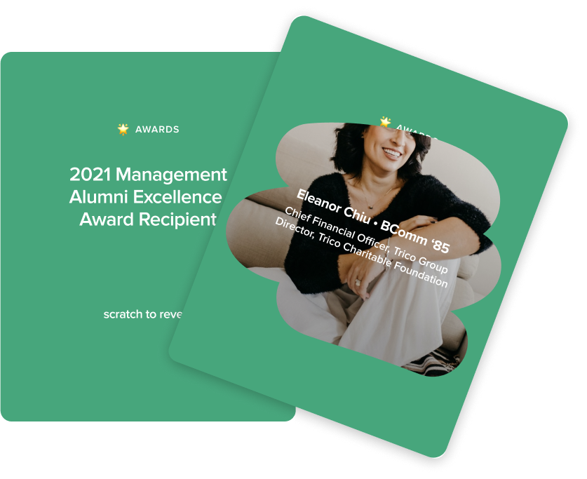 Two green digital award cards reading '2021 Management Alumni Excellence Award Recipient' and naming Eleanor Chiu, BComm '85, Chief Financial Officer, Trico Group.