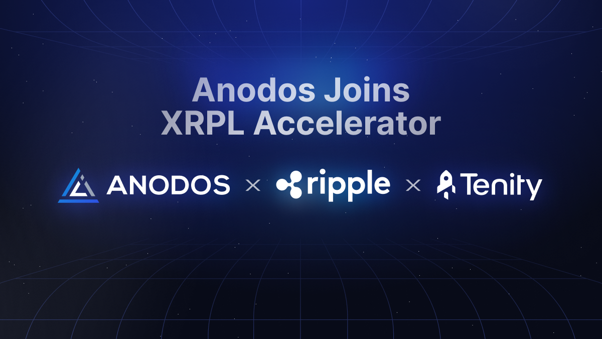 Anodos Joins XRPL Accelerator to Launch the First Financial Super App on XRPL