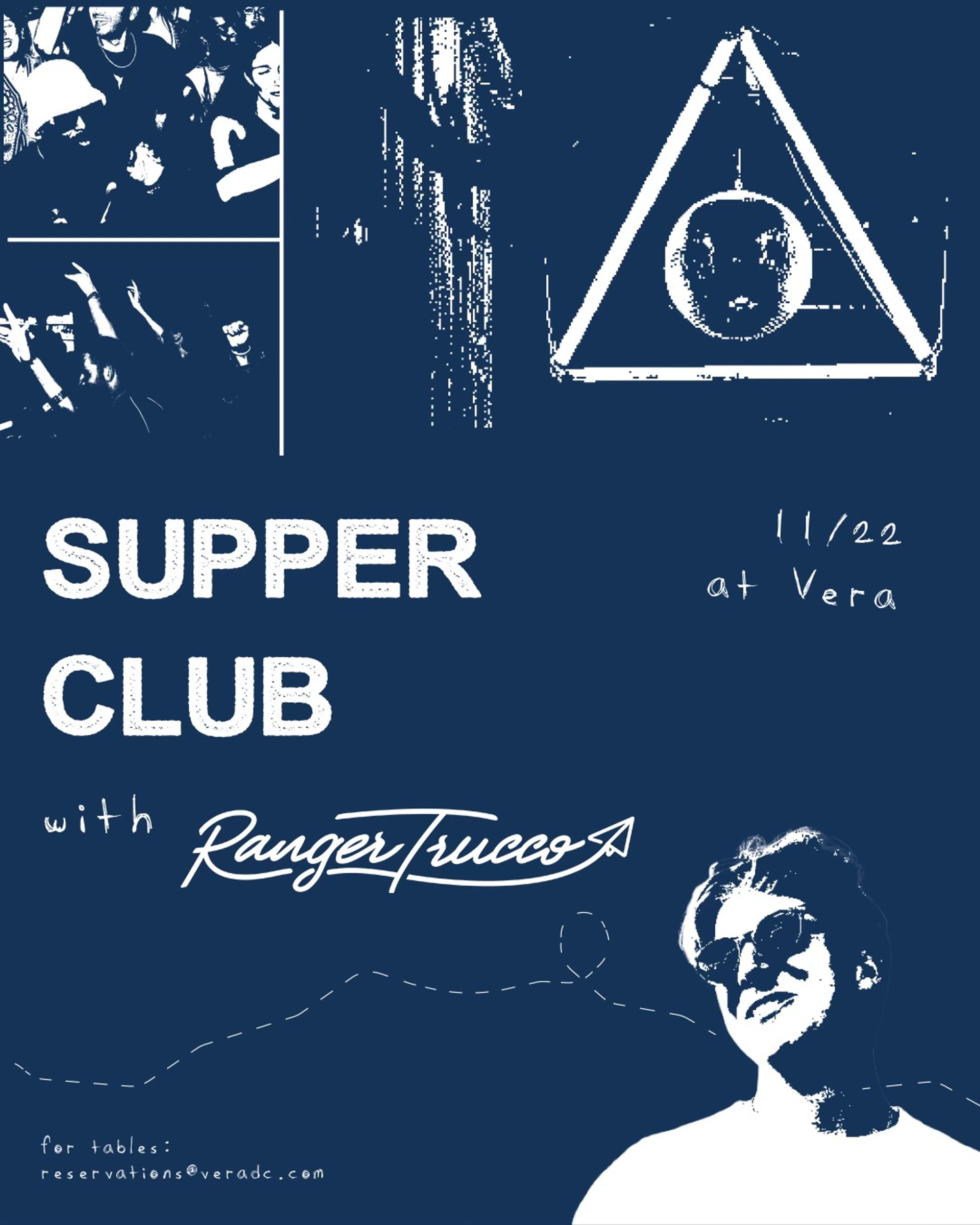 Flyer image for Supper Club: Ranger Trucco